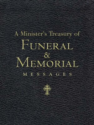 cover image of A Minister's Treasury of Funeral and Memorial Messages